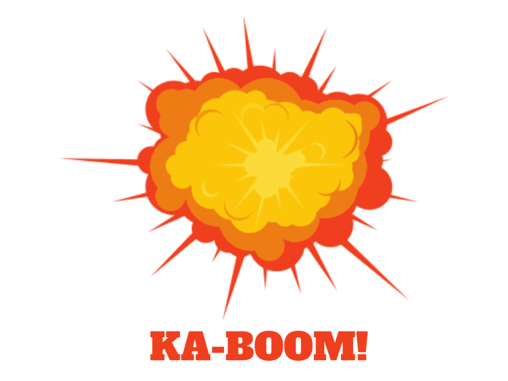 A cartoon image of an explosion with the subtitle of "KA-BOOM!"